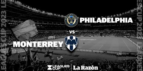 Philadelphia vs. monterrey - Philadelphia Union vs. CF Monterrey